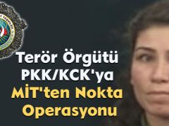 Terör Örgütü PKK/KCK’ya MİT’ten Nokta Operasyonu